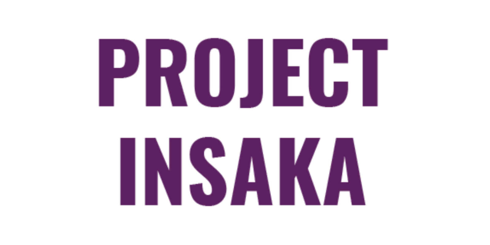 Project Insaka
